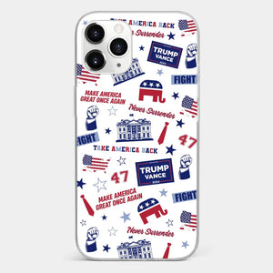 Trump Will Fight And Never Surrender - US Election Clear Phone Case