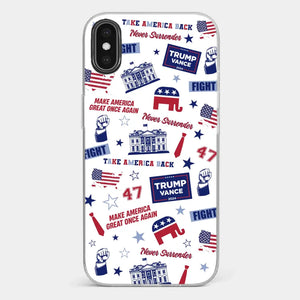 Trump Will Fight And Never Surrender - US Election Clear Phone Case