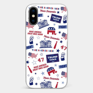 Trump Will Fight And Never Surrender - US Election Clear Phone Case