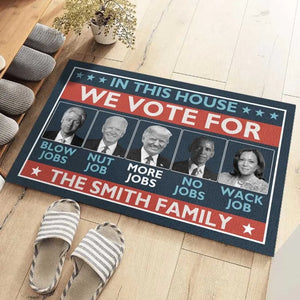 We Vote For Who Creates More Jobs - US Elections Home Decor Decorative Mat, House Warming Gift Mat