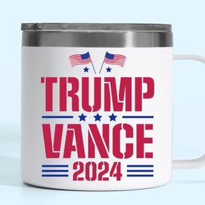 Trump Vance 2024 - US Election 14oz Stainless Steel Tumbler With Handle