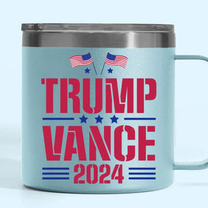 Trump Vance 2024 - US Election 14oz Stainless Steel Tumbler With Handle