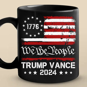 1776 We The People, Trump Vance 2024 - Trump Election Black Mug