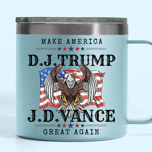 Trump Vance 2024, Ready To Fight - US Election 14oz Stainless Steel Tumbler With Handle