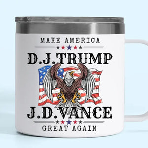 Trump Vance 2024, Ready To Fight - US Election 14oz Stainless Steel Tumbler With Handle