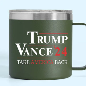 The Chosen Team, Ready To Bring Back American Pride - US Election 14oz Stainless Steel Tumbler With Handle