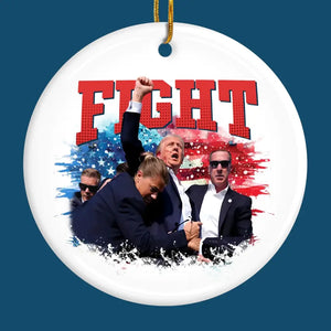 Trump Will Never Stop Fighting For America - US Elections Ceramic Round Shaped Ornament - Christmas Gift For Trump Supporters