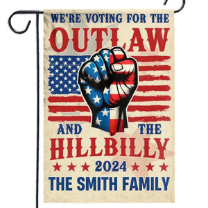 We're Voting For The Outlaw And The Hillbilly 2024 - Trump US Election House Flag, Garden Flag