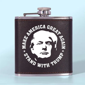 Stand With Trump, Make America Great Again - US Election Hip Flask - Gift For Trump Supporters