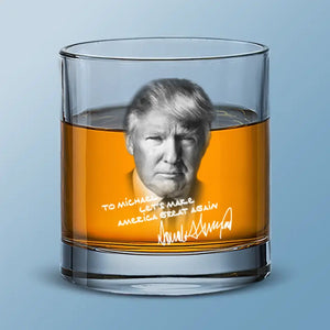 Let's Make America Great Again - US Election Whiskey Glass - Gift For Trump Supporters