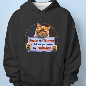 Vote For Trump, Make Cats Safe Again - Trump Election Unisex T-shirt, Hoodie, Sweatshirt