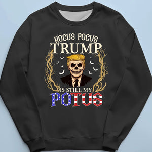 Hocus Pocus, Trump Is The Next Potus - Trump Election Unisex T-shirt, Hoodie, Sweatshirt