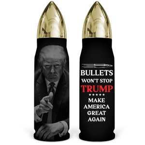 Bullets Won't Stop Trump - US Election, Donald Trump Bullet Tumbler