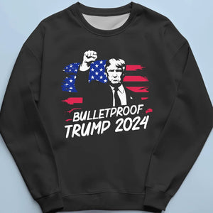 Trump 2024 Bulletproof - Trump Election Unisex T-shirt, Hoodie, Sweatshirt