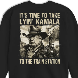 Take Lyin' Kamala To The Train Station - US Elections Back Printed Unisex T-shirt, Hoodie, Sweatshirt