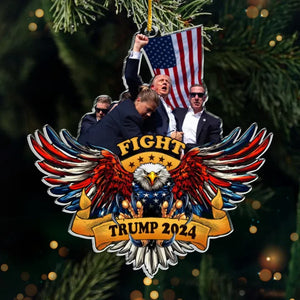 Fight 2024 - US Elections Acrylic Custom Shaped Ornament - Christmas Gift And Decor For Conservative Supporters