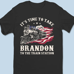 Welcome Brandon To The Train Station - US Election Unisex T-shirt, Hoodie, Sweatshirt