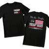 We The People - US Elections Back And Front Printed Unisex T-shirt