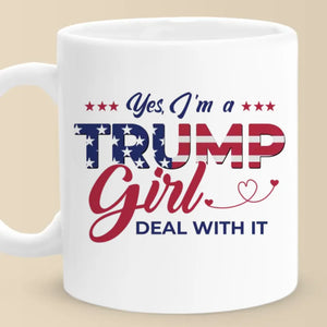 Deal With It, No Apologies - US Election Personalized Custom Mug - Gift For Best Friends, BFF, Sisters