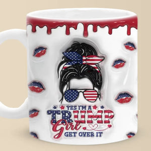 American Girl, Get Over It - US Elections 3D Inflated Effect Printed Mug - Gift For Best Friends, BFF, Sisters