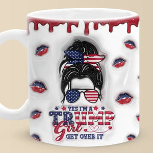 American Girl, Get Over It - US Elections 3D Inflated Effect Printed Mug - Gift For Best Friends, BFF, Sisters