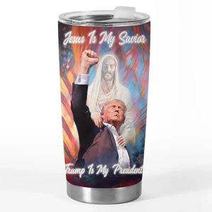 Jesus Is My Savior - US Election 20oz Tumbler