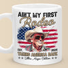 Ain't My First Rodeo - US Election Mug - Gift For Conservative Supporters