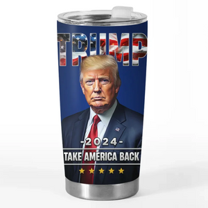 America Will Be Back To The Right President - US Election 20oz Tumbler