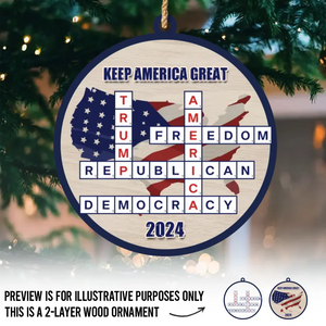 Standing Tall For Our Principles And Ideals - US Elections 2 Layered Wood Christmas Ornament - Christmas Gift For Conservative Supporters