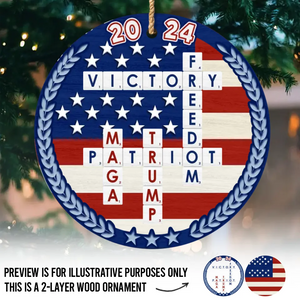 Your Freedom, Our Victory - US Elections 2 Layered Wood Christmas Ornament - Christmas Gift For Conservative Supporters