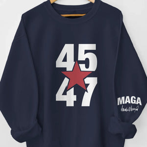 45 Or 47, He Still Won - US Elections Unisex Sweatshirt With Design On Sleeve