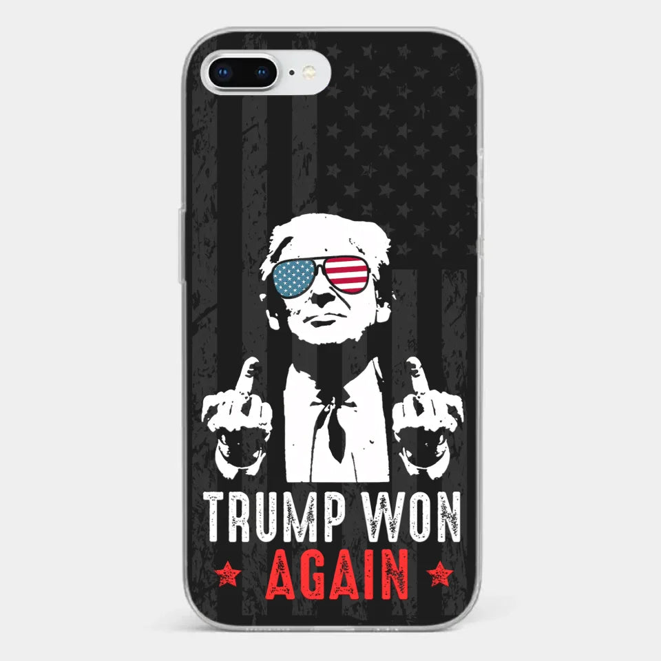 He Won Again - US Election Clear Phone Case - Gift For Conservative Supporters