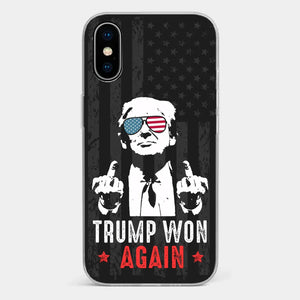 He Won Again - US Election Clear Phone Case - Gift For Conservative Supporters