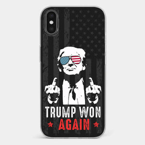He Won Again - US Election Clear Phone Case - Gift For Conservative Supporters
