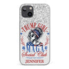 The Future Belongs To Strong Girls Who Dare To Dream - US Election Clear Phone Case - Gift For Best Friends, BFF, Sisters