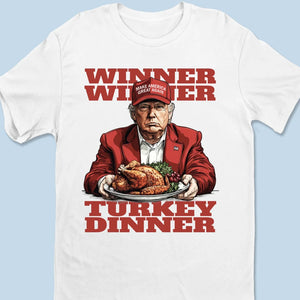 Turkey Dinner - US Election Unisex T-shirt, Premium T-shirt, Hoodie