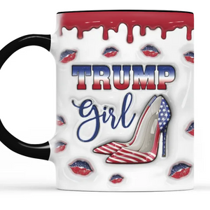 I’m The Red Girl, And I’m Unstoppable - US Elections 3D Inflated Effect Printed Accent Mug - Gift For Best Friends, BFF, Sisters