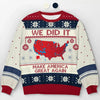 We Finally Did It, 312 Is Great - US Election Ugly Sweatshirt - Unisex Wool Jumper - Christmas Gift For Conservative Supporters