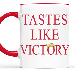 Taste Like Victory - US Elections Accent Mug