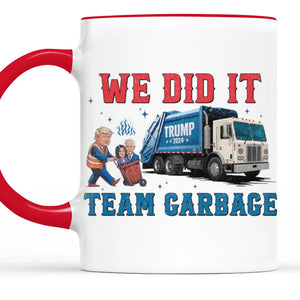 We Made The History, Bye Garbage - US Elections Accent Mug