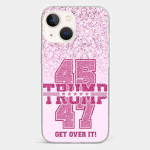 Keep Going, Pink Girl - US Election Clear Phone Case - Christmas Gift For Best Friends, BFF, Sisters