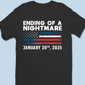 End Of A Nightmare - US Election Unisex T-shirt, Premium T-shirt, Hoodie