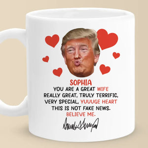 You're Great, This Is Not Fake News - US Election Mug - Gift For Conservative Supporters