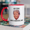Have A Beautiful Day - US Elections Accent Mug