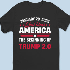 God Bless America, It's A New Beginning - US Election Unisex T-shirt, Premium T-shirt, Hoodie