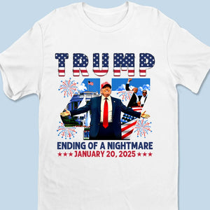 Ending Of A Nightmare - US Patriotic Pride Unisex T-shirt, Premium T-shirt, Hoodie