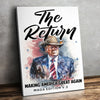 This Return Is Remarkable - US Patriotic Pride Vertical Canvas - Home Decor Gift For Conservative Supporters