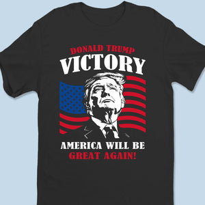 This Return Marked The Red Point In History - US Election Unisex T-shirt, Premium T-shirt, Hoodie
