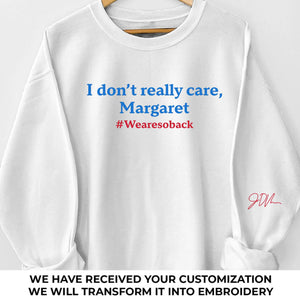 We Are So Back - US Patriotic Pride Full Embroidered Sweatshirt