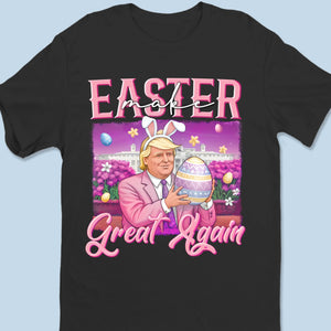 Easter Feast Just Got Greater - US Patriotic Pride Unisex T-shirt, Premium T-shirt, Hoodie